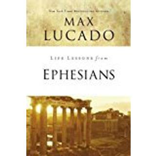 Life Lessons from Ephesians