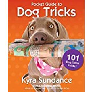 The Pocket Guide to Dog Tricks