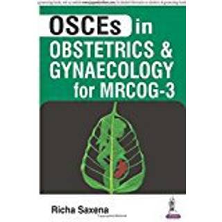 OSCES in Obstetrics and Gynaecology for MRCOG - 3