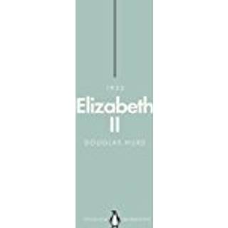 Elizabeth II (Penguin Monarchs)