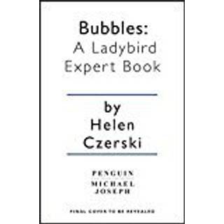 Bubbles: A Ladybird Expert Book