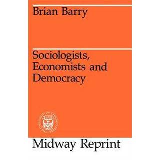 Sociologists, Economists, and Democracy