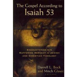 The Gospel According to Isaiah 53