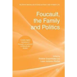 Foucault, the Family and Politics