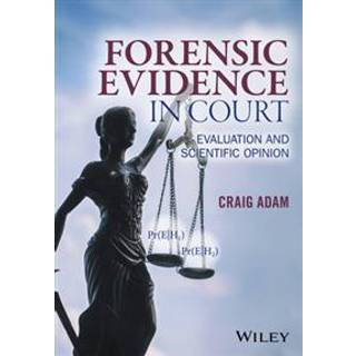 Forensic Evidence in Court