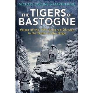 The Tigers of Bastogne