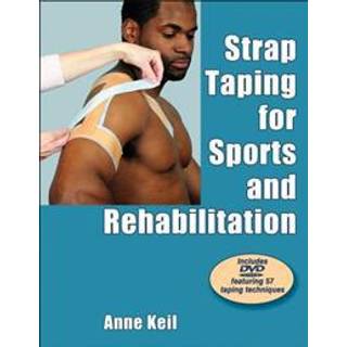 Strap Taping for Sports and Rehabilitation