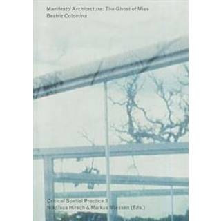 Manifesto Architecture – The Ghost of Mies