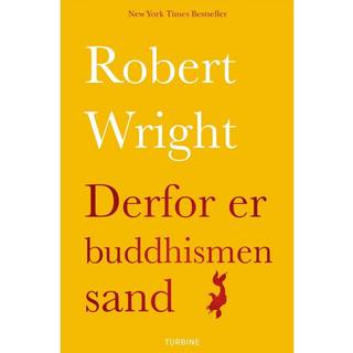 Derfor er buddhismen sand - Robert Wright