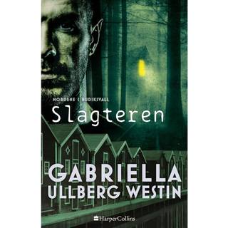 Slagteren af Gabriella Ullberg Westin