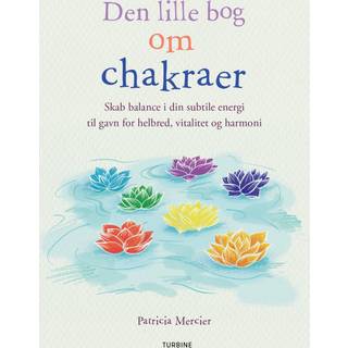 Den lille bog om chakraer af Patricia Mercier