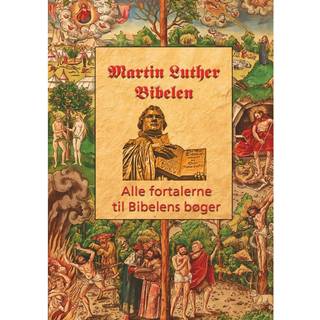 Martin Luther - Fortalerne til Bibelen