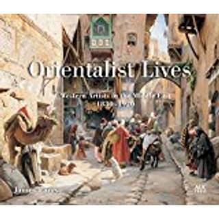 Orientalist Lives