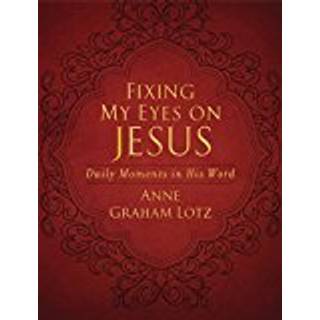 Fixing My Eyes on Jesus