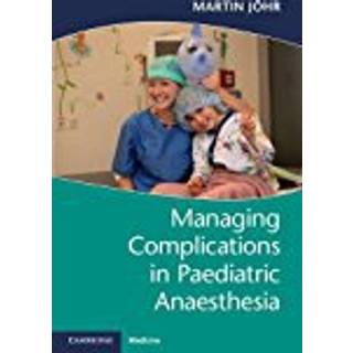 Managing Complications in Paediatric Anaesthesia