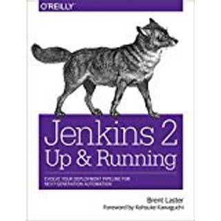 Jenkins 2 - Up and Running