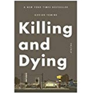 Killing and Dying