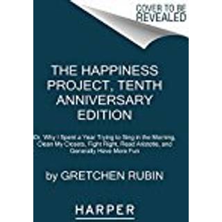 The Happiness Project, Tenth Anniversary Edition