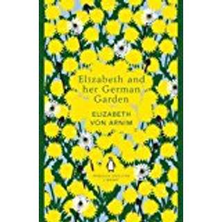 Elizabeth and her German Garden