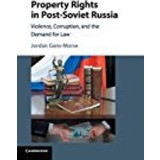 Property Rights in Post-Soviet Russia
