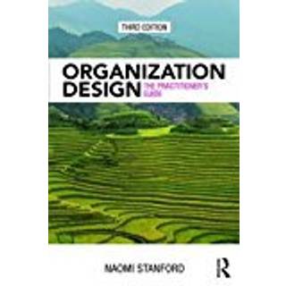 Organization Design (4, 2018) | Naomi Stanford