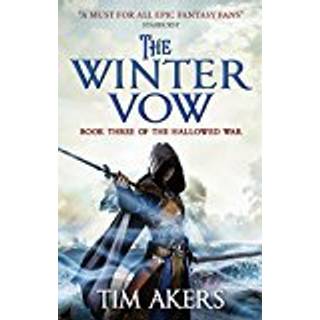 The Winter Vow (the Hallowed War #3)