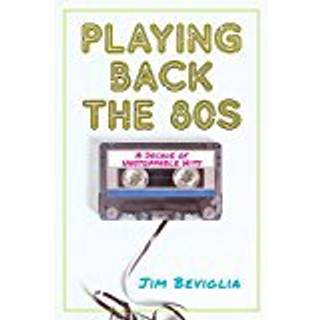 Playing Back the 80s
