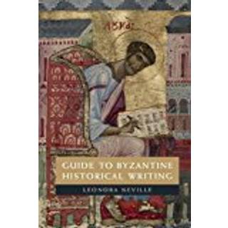Guide to Byzantine Historical Writing