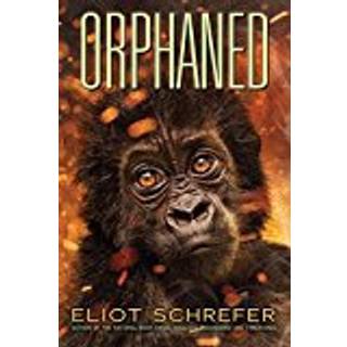 Orphaned (Ape Quartet #4)