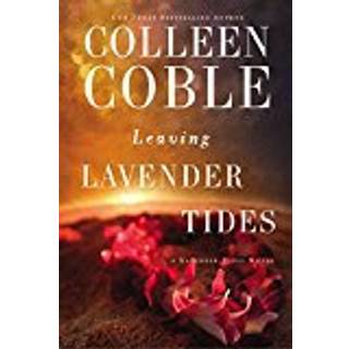 Leaving Lavender Tides