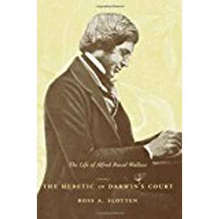 The Heretic in Darwin’s Court