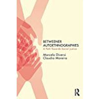 Betweener Autoethnographies