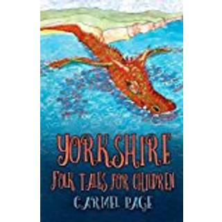 Yorkshire Folk Tales for Children