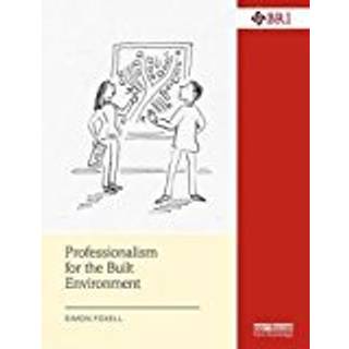Professionalism for the Built Environment