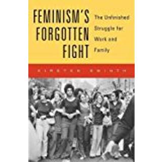 Feminism’s Forgotten Fight
