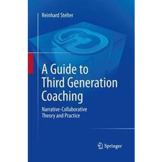 A Guide to Third Generation Coaching