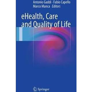 eHealth, Care and Quality of Life