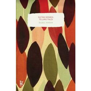 Eating Women, Telling Tales