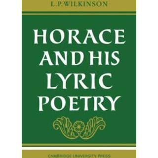 Horace and his Lyric Poetry