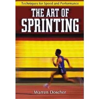 The Art of Sprinting