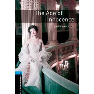 Oxford Bookworms Library: Level 5: The Age of Innocence