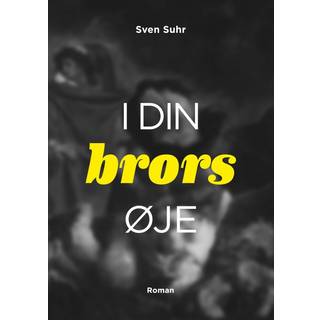 i din brors øje