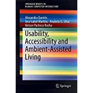 Usability, Accessibility and Ambient Assisted Living