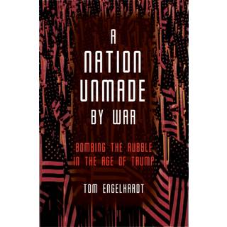 A Nation Unmade By War