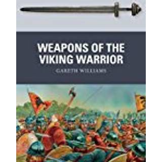 Weapons of the Viking Warrior