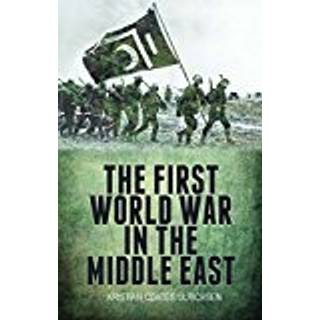 The First World War in the Middle East