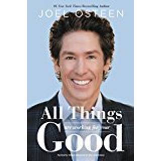 All Things Are Working for Your Good