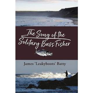 The Song of the Solitary Bass Fisher