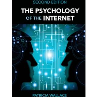 The Psychology of the Internet