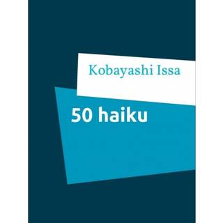 50 haiku